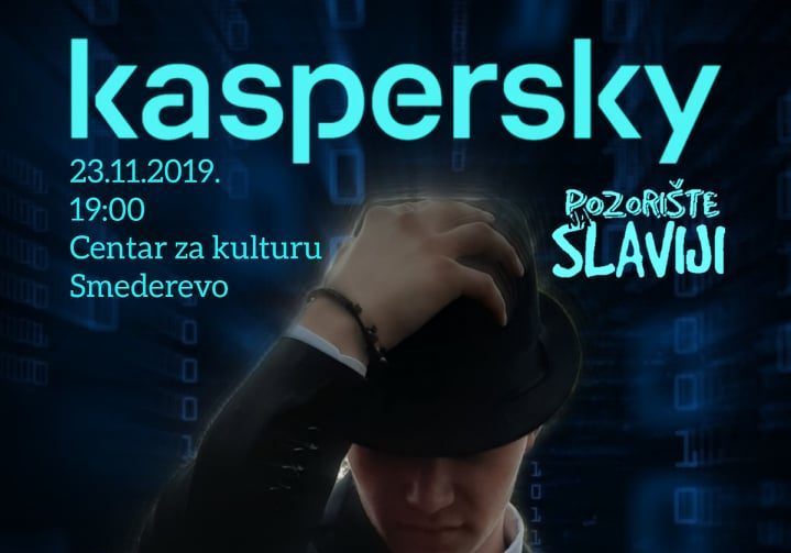 Kaspersky – pozorište Slavija